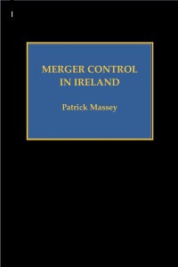 Merger Control in Ireland: An Economic Appraisal